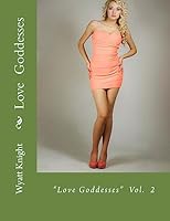 Love Goddesses: Love Is Close to Home 1508764425 Book Cover