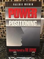 Power Positioning : Advancing Yourself as THE EXPERT 0966708261 Book Cover
