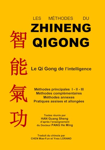 Les méthodes du Zhineng Qigong