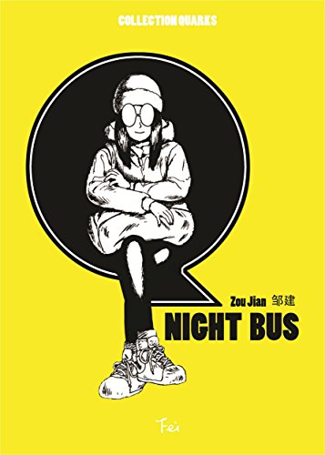 Quarks : Night bus — Tome 0