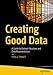 Creating Good Data: A Guide to Dataset Structure and Data Representation