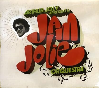 Arthur Joly apresenta Jam Jolie Orquestra por Arthur Joly — capa do álbum