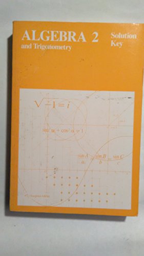Algebra 2 and Trigonometry Solution Key 0395343801 Book Cover