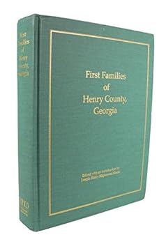 Unknown Binding First families of Henry County, Georgia Book
