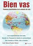  Bien vas: Palabras inolvidables de la abuela de Lolo