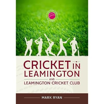 Cricket in Leamington and Leamington Cricket Club