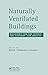 Naturally Ventilated Buildings