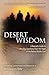 Desert Wisdom: A Nomad€™s Guide to Life€™s Big Questions from the Heart of the Native Middle East