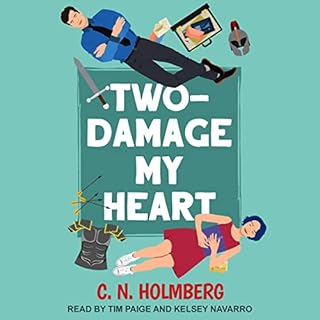 Two-Damage My Heart Audiolibro Por C.N. Holmberg arte de portada
