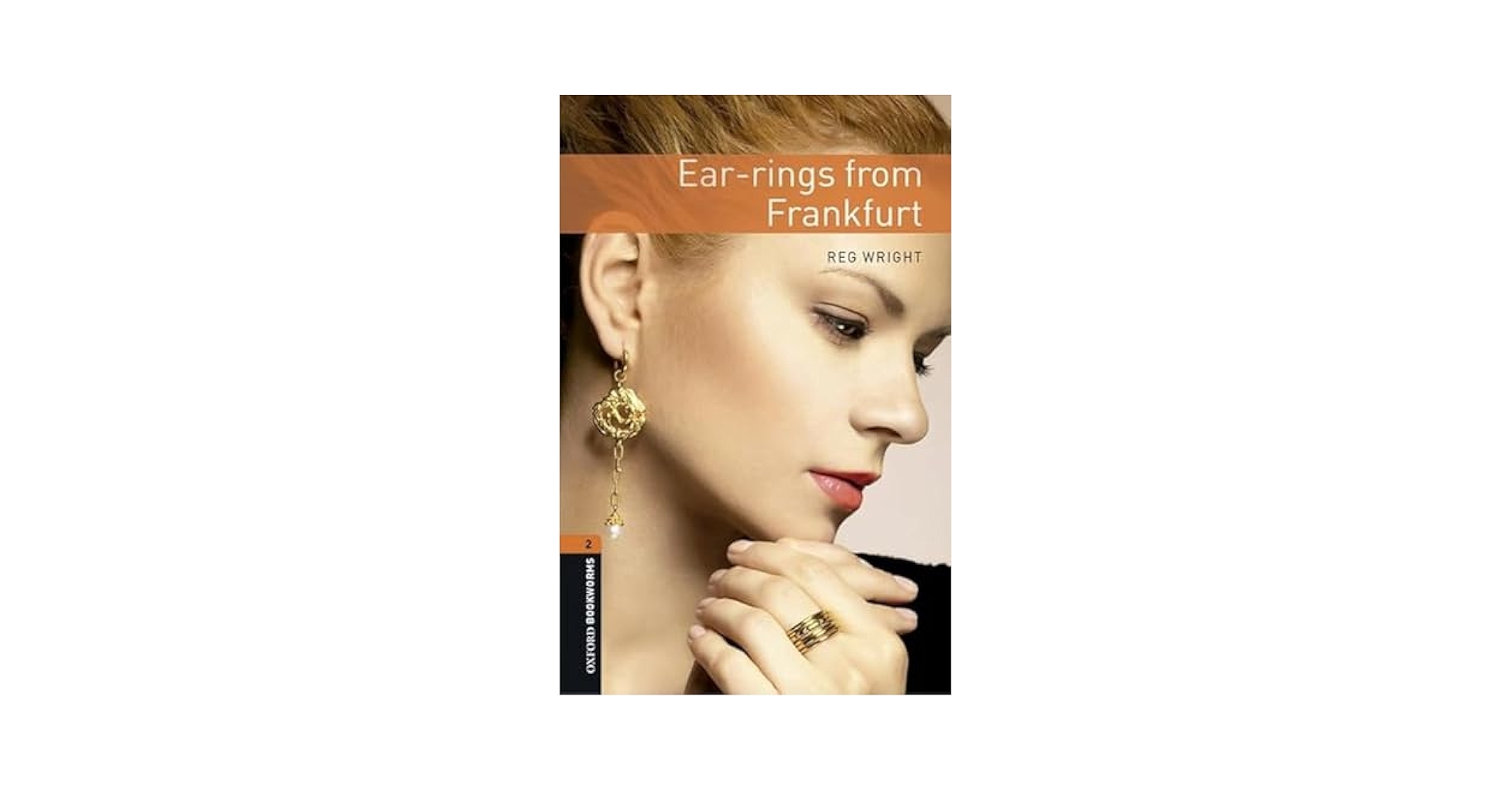 Oxford Bookworms 2. Earrings from Frankfurt MP3 Pack: Wright