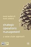 Strategic Operations Management: A Value Chain Approach