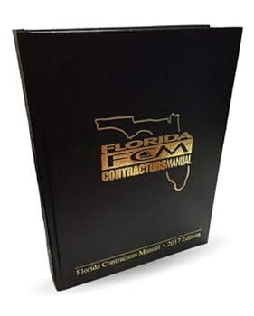 Hardcover FLORIDA CONTRACTOR'S MANUAL 2017 EDITION Book