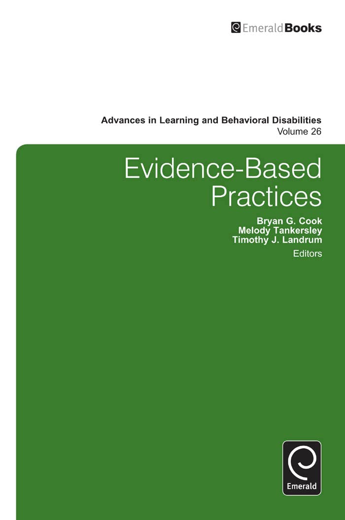 Buy Evidence-Based Practices: 26 (Advances in Learning and Behavioral Disabilities, 26) — BookShops.in