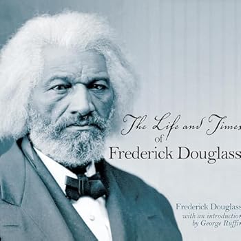 MP3 CD The Life and Times of Frederick Douglass: Written by Himself Book