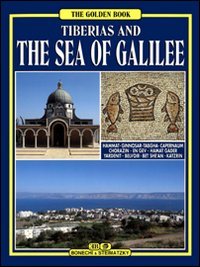 Paperback Tiberias and the Sea of Galilee Book