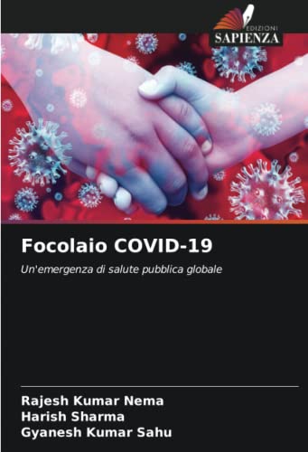 Focolaio COVID-19: Un'emergenza di salute pubblica globale