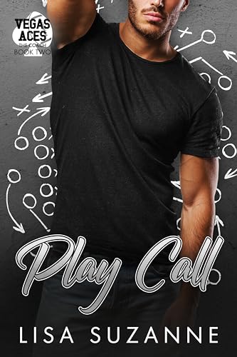 Play Call (Vegas Aces: The Coach Book 2)