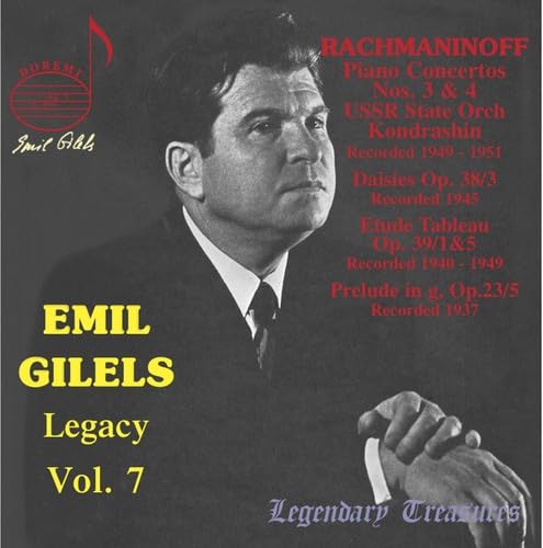 Emil Gilels Legacy Vol.7