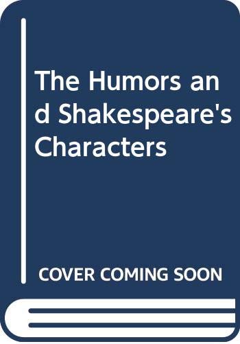Buy The Humors and Shakespeare's Characters — BookShops.in