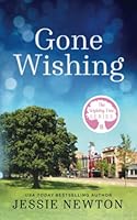 Gone Wishing 1638761582 Book Cover