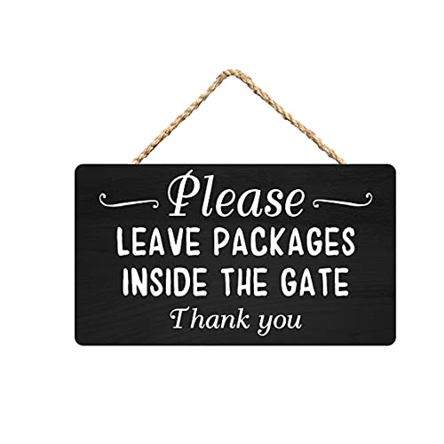 Leave Packages Inside Gate Inside Fence Sign for Any Package Delivery Wood Sign for Front Door 15x30cm/6x12 inch