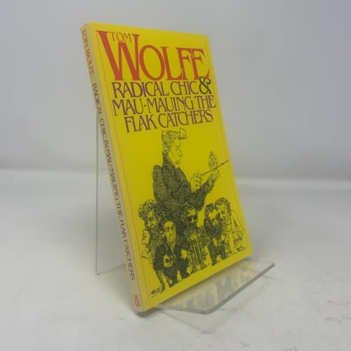 Radical Chic and Mau-Mauing the Flak Catchers