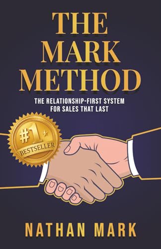 The M²ARK Method: The Relationship-First System for Sales That Last