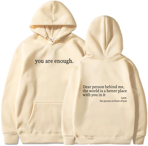 EMILYLE Womens tops Oversized You Are Enough Hoodie Dear Person Behind Me Sweatshirt Personalized Hoodie Loose Trendy Pullover (apricot S)