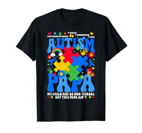 Autism Papa Autism Awareness Support Autistic Daughter Son T-Shirt