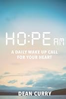 HO:PE AM A Daily Wake Up Call for Your Heart 069281681X Book Cover