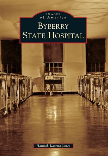 Byberry State Hospital (Images of America)