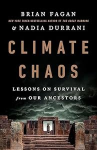 Vedi scheda su Amazon Climate Chaos: Lessons on Survival from Our Ancestors