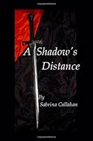 A Shadow's Distance 1438250177 Book Cover