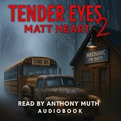 Tender Eyes 2 Audiobook By Matt Heart cover art