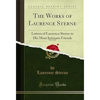 The Works of Laurence Sterne, Vol. 1 of 6