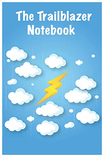 The Trailblazer Notebook: Lined Notebook / Journal Gift, 100 Pages, 6x9, Soft Cover, Matte Finish (Salesforce Funny Notebooks)