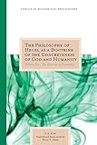 The Philosophy of Hegel as a Doctrine of the Concreteness of God and Humanity: Volume Two: The Doctrine of Humanity (Volume 2) (Topics In Historical Philosophy)