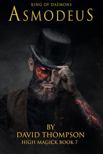 Asmodeus: King of the Daemons (High Magick Studies)