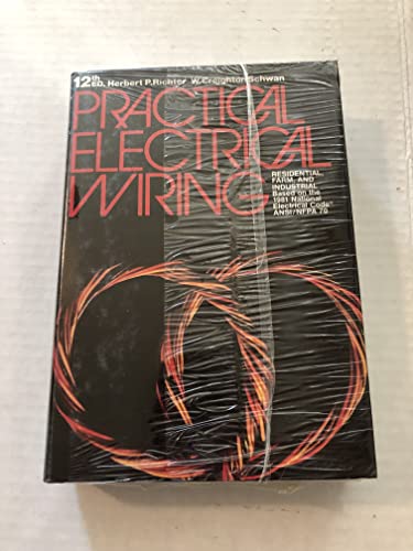 Practical electrical wiring : residential, farm... 0070523894 Book Cover