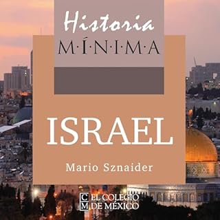 Historia mínima de Israel 5 Audiolibro Por Mario Sznajder arte de portada