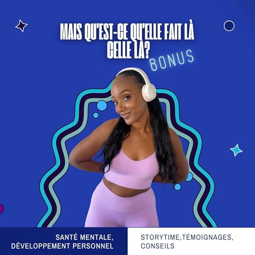 Épisode bonus - La santé mentale, let’s celebrate ! Titelbild