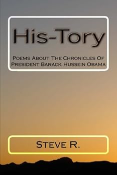 Paperback His-Tory: Poems About The Chronicles Of Barack Hussein Obama Book