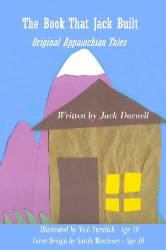 The Book That Jack Built: Original Appalachian Tales