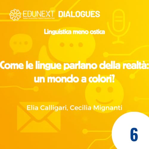 [06] Come le lingue parlano della realt&agrave;: un mondo a colori?