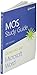 MOS Study Guide for Microsoft Word Exam MO-100