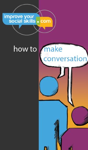 Télécharger How To Make Conversation (An ImproveYourSocialSkills.com guide) (English Edition) Gratuit