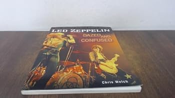 Paperback " Led Zeppelin " Songs: Dazed and Confused (The stories behind every song) Book