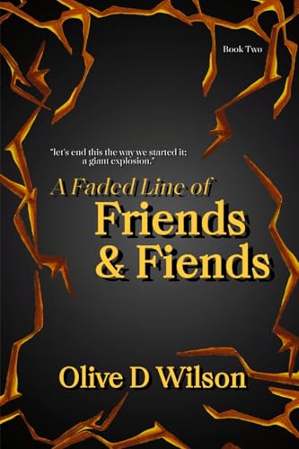 A Faded Line of Friends and Fiends (Misfits of Morality)