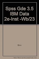 Spss Gde 3.5 IBM Data 2e-Inst -Wb/23 0256206562 Book Cover
