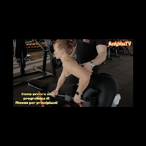 10 : COME AVVIARE UN PROGRAMMA DI FITNESS PER PRINCIPIANTI ?